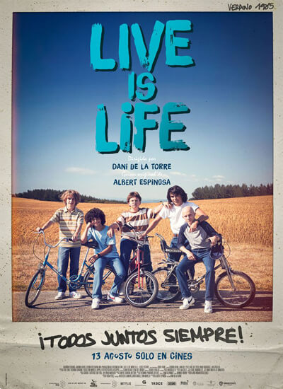 Live is Life: la Gran Aventura